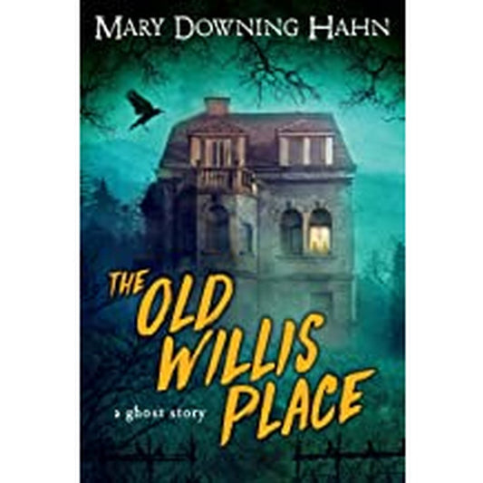 Old Willis Place By Mary Downing Hahn  Half Price Books India Books inspire-bookspace.myshopify.com Half Price Books India