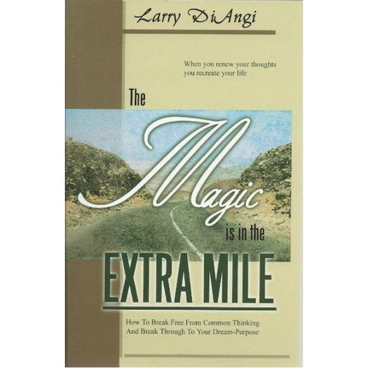 The Magic Is In The Extra Mile by Larry DiAngi  Half Price Books India Books inspire-bookspace.myshopify.com Half Price Books India