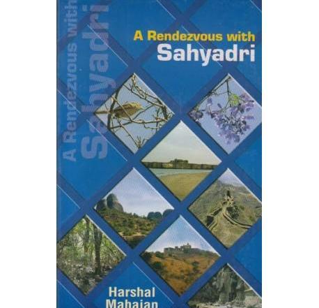 A Rendezvous With Sahyadri by Harshal Mahajan  Half Price Books India Books inspire-bookspace.myshopify.com Half Price Books India