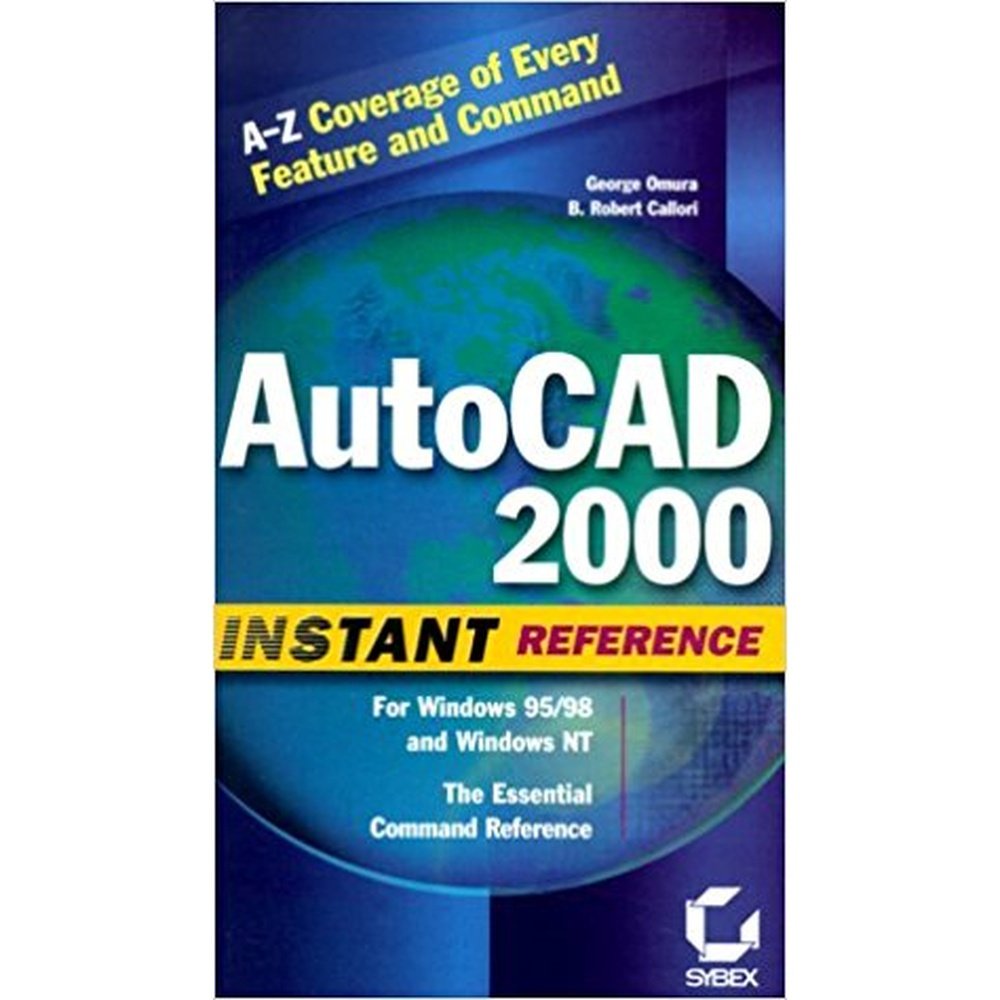 AutoCAD 2000 &ndash; Instant Reference by G Omura  Half Price Books India Books inspire-bookspace.myshopify.com Half Price Books India