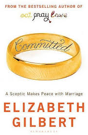 Committed by Elizabeth Gilbert  Half Price Books India Books inspire-bookspace.myshopify.com Half Price Books India