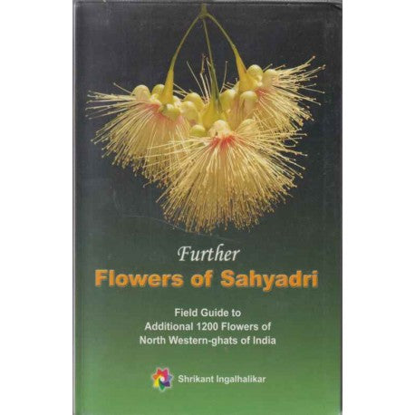 Flowers Of Sahyadri by Shrikant Ingalhalikar  Half Price Books India Books inspire-bookspace.myshopify.com Half Price Books India