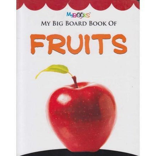 My Big Board Book of Fruits  Half Price Books India Books inspire-bookspace.myshopify.com Half Price Books India