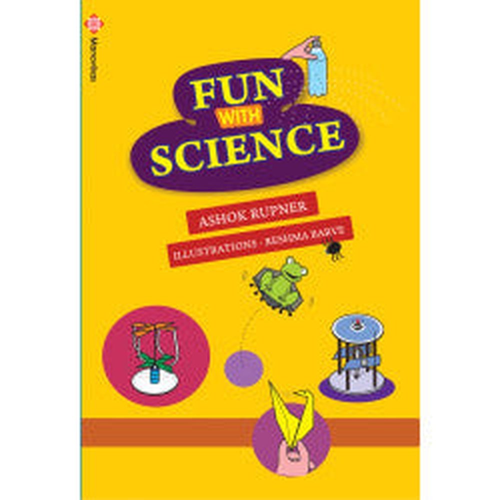 Fun With Science by Ashok Rupner – Inspire Bookspace