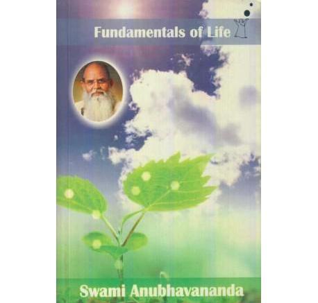 Fundamentals Of Life By Swami Anubhavananda  Half Price Books India Books inspire-bookspace.myshopify.com Half Price Books India