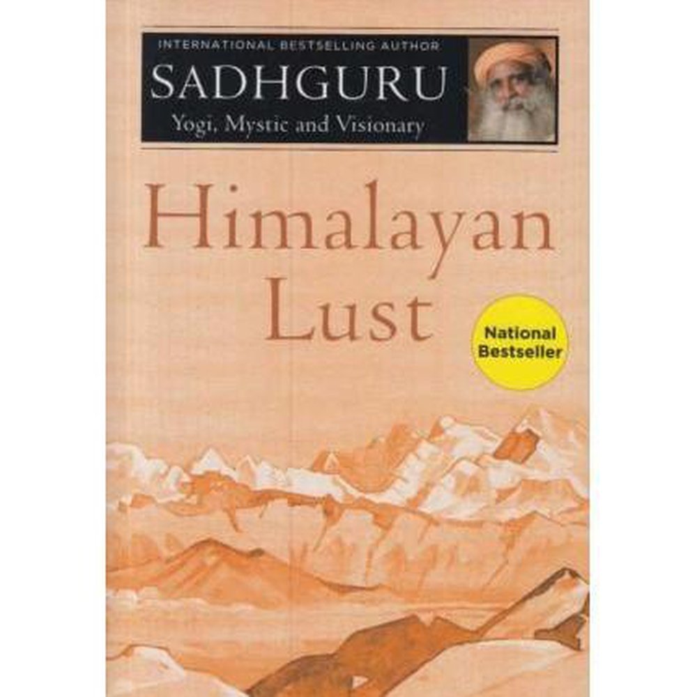 Himalayan Lust by Sadhguru  Half Price Books India Books inspire-bookspace.myshopify.com Half Price Books India