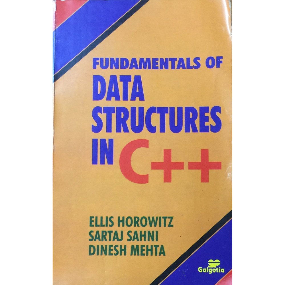 Fundamentals Of Data Structures In C++ By Ellis Horowitz, Sartaj Sahni ...