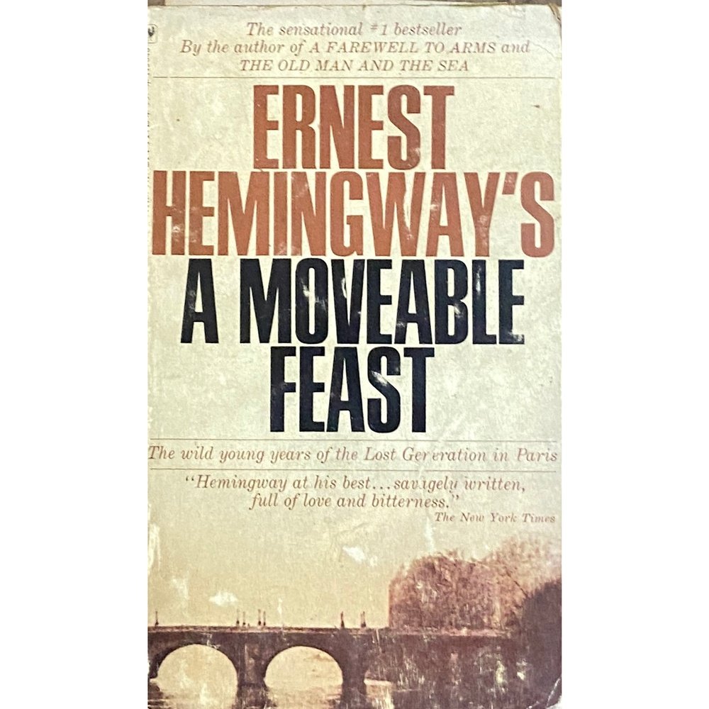 A Moveable Feast by Ernest Hemingway