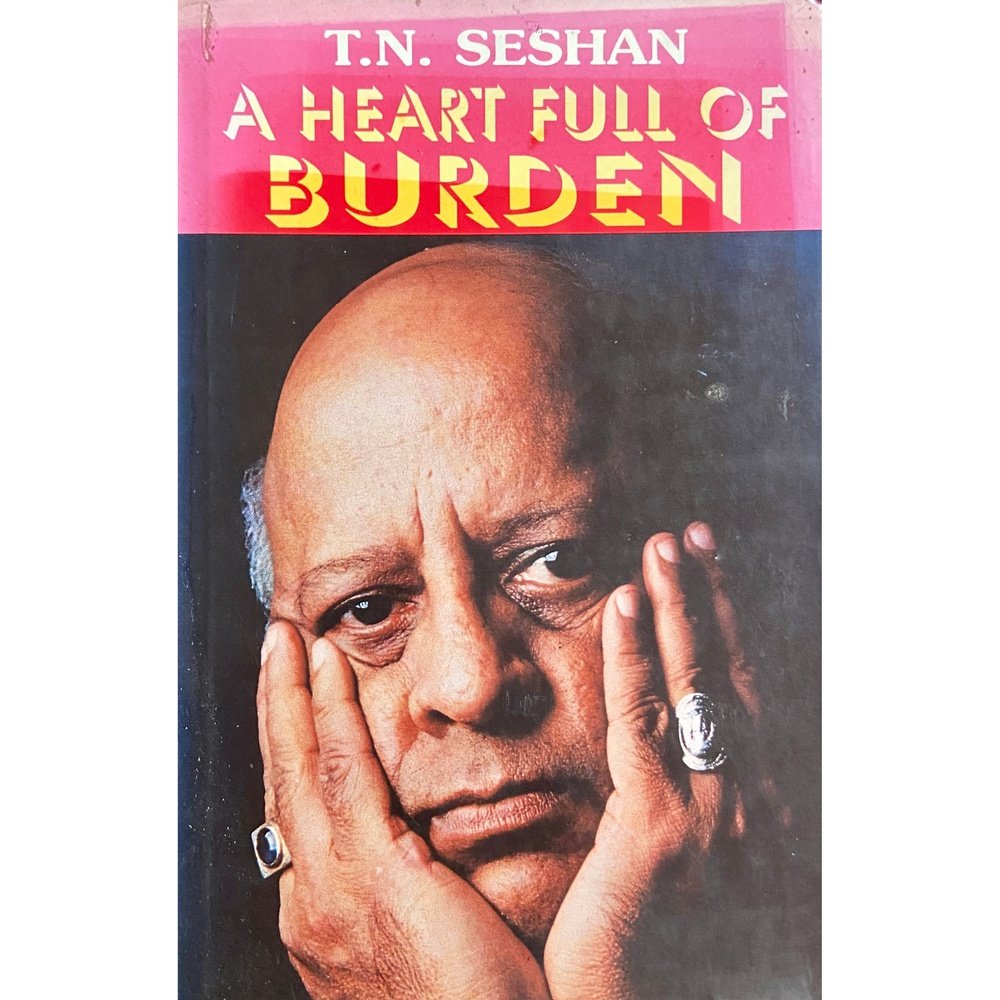 A Heart full of Burden by T N Seshan  Half Price Books India Books inspire-bookspace.myshopify.com Half Price Books India