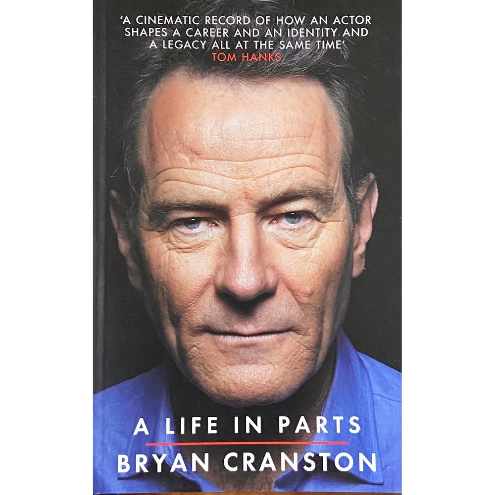 A Life in Parts by Bryan Cranston