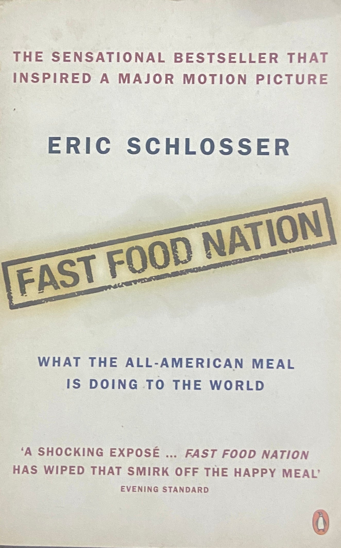 Fast Food Nation by Eric Schlosser