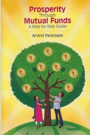 Prosperity Through Mutual Funds by Arvind Paranjape  Half Price Books India Books inspire-bookspace.myshopify.com Half Price Books India