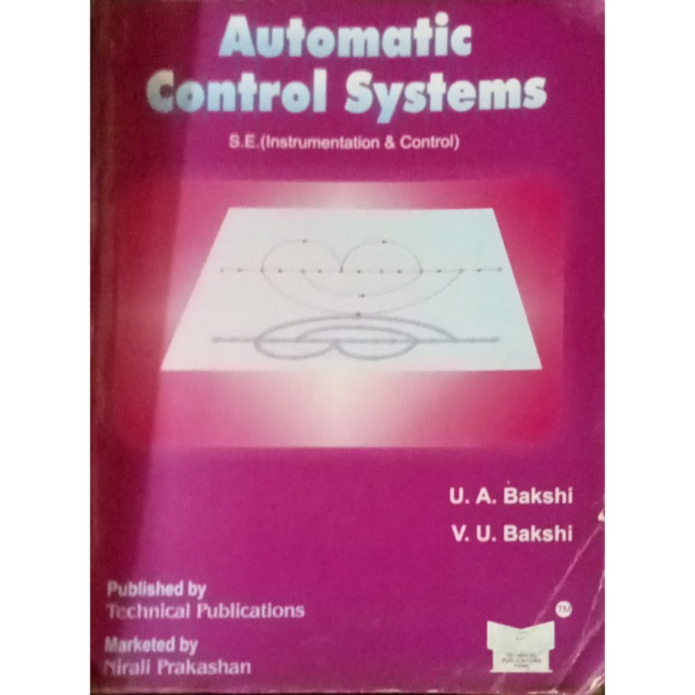 AUTOMATIC CONTROL SYSTEMS BY U. A. BAKSHI  Half Price Books India Books inspire-bookspace.myshopify.com Half Price Books India