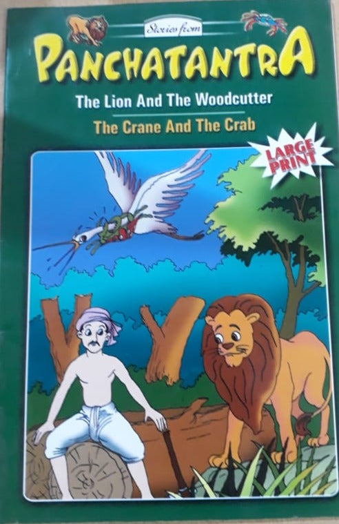 Panchatantra - The Lion and the woodcutter The crane and the crab ...