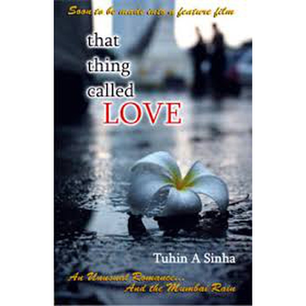 That thing called love By Tuhin A. Sinha  Half Price Books India Books inspire-bookspace.myshopify.com Half Price Books India