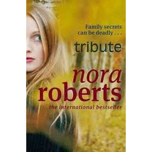 Tribute by Nora Roberts  Half Price Books India Books inspire-bookspace.myshopify.com Half Price Books India