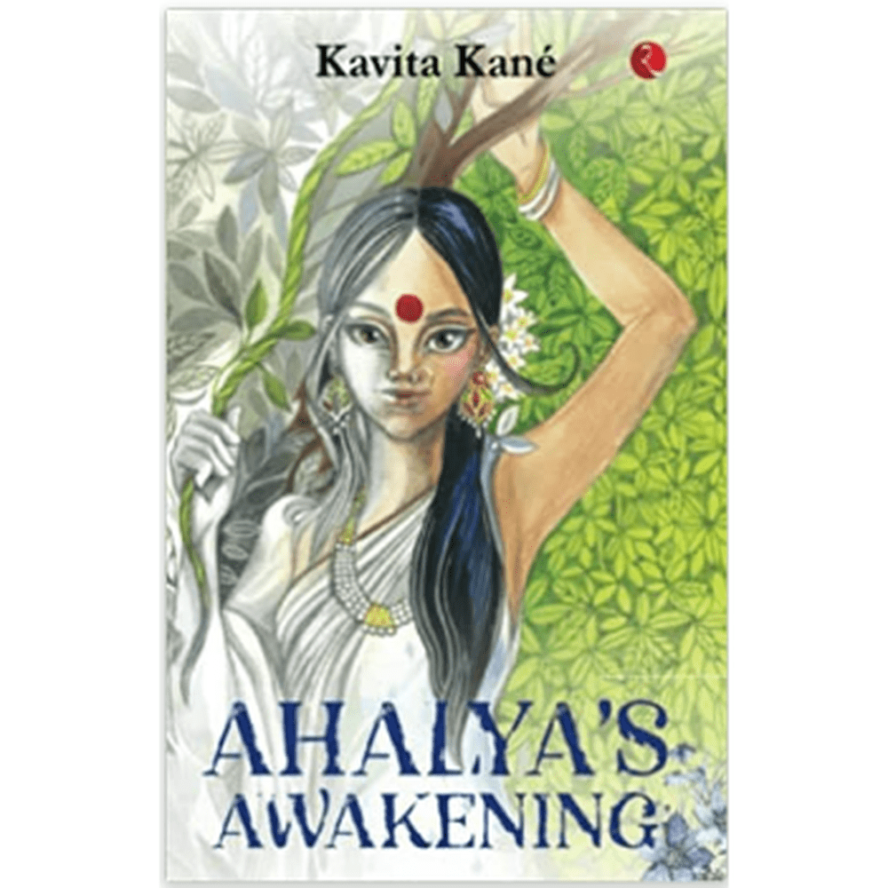 AHALYA'S AWAKENING By Kavita Sane