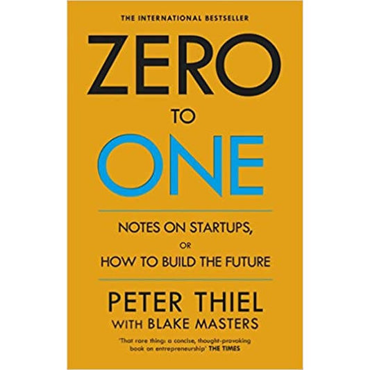 Zero to One: Notes on Start Ups, or How to Build the Future  Half Price Books India Books inspire-bookspace.myshopify.com Half Price Books India