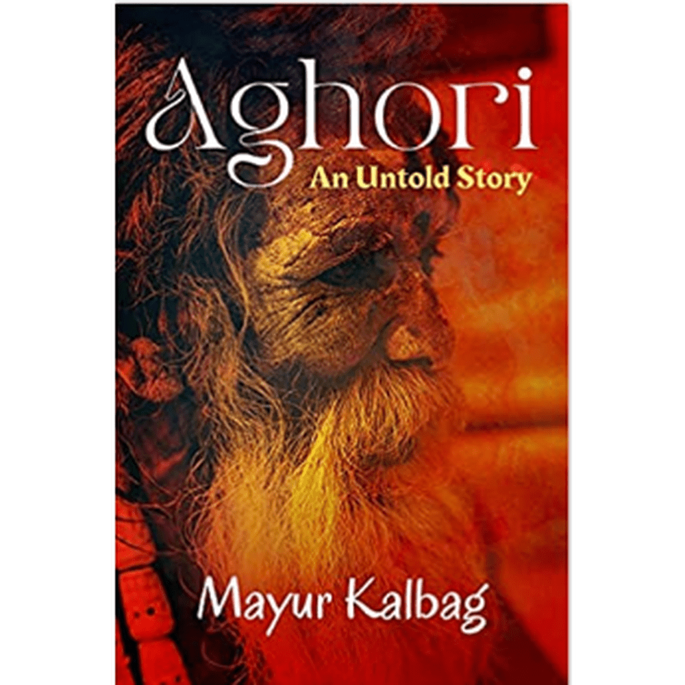 Aghori- An Untold Story